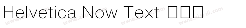 Helvetica Now Text字体转换